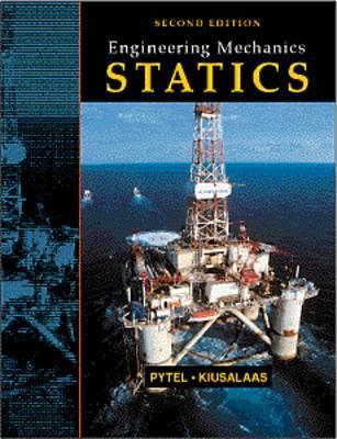 Engineering Mechanics: Statics by Andrew Pytel | Goodreads