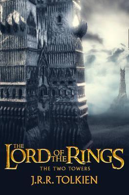The Two Towers (The Lord of the Rings, #2)