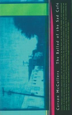 The Ballad of the Sad Café