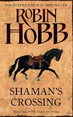 Shaman's Crossing (The Soldier Son Trilogy, #1)
