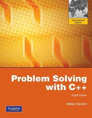 Problem Solving with C++ by Walter J. Savitch | Goodreads
