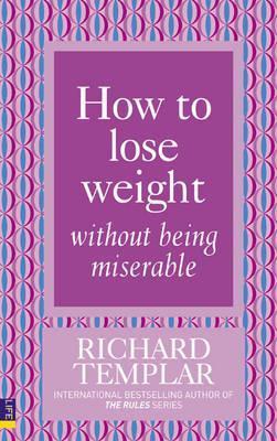 How to Lose Weight Without Being Miserable book cover