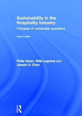 Sustainability in the Hospitality Industry 2nd Ed: Principles of ...