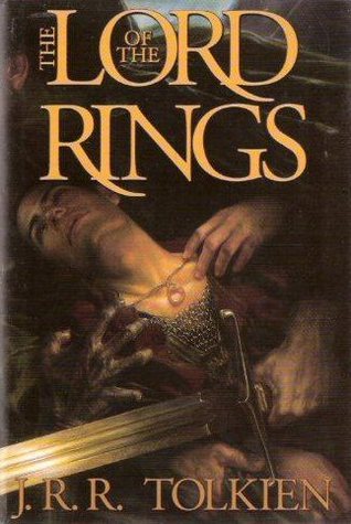 The Lord of the Rings (The Lord of the Rings, #1-3)