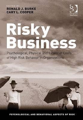Gary Book Risk Risky Business: Psychological, Physical and Financial Costs of High ...