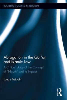 Abrogation in the Qur an and Islamic Law book cover
