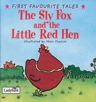 The Sly Fox And Red Hen book cover