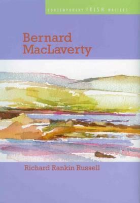 Bernard MacLaverty by Richard Rankin Russell | Goodreads