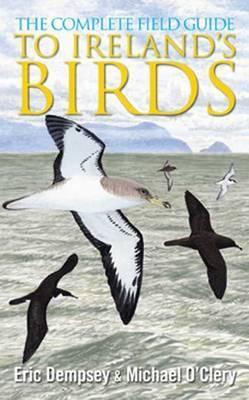The Complete Field Guide to Ireland's Birds by Eric Dempsey Goodreads