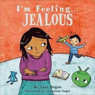 I'm Feeling Jealous by Lisa Regan | Goodreads
