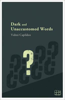 Dark and Unaccustomed Words book cover