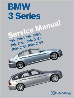BMW 3 Series (E90, E91, E92, E93) Service Manual: 2006, 2007, 2008 ...