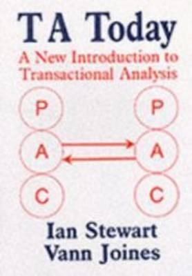 TA Today: A New Introduction to Transactional Analysis