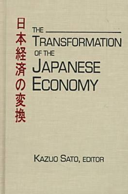 The Transformation of the Japanese Economy by Kazuo Sato | Goodreads