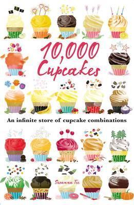 10,000 Cupcakes by Susanna Tee | Goodreads