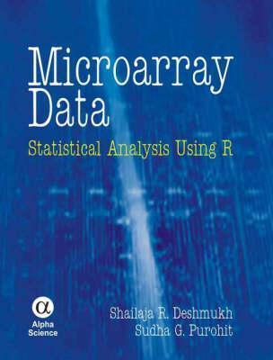 Microarray Data: Statistical Analysis Using R by Shailaja R. Deshmukh ...