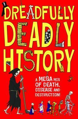 Dreadfully Deadly History book cover