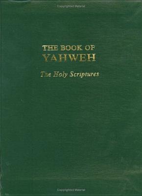 The Book of Yahweh by The House of Yahweh Goodreads