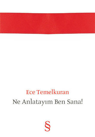 Ne Anlatayım Ben Sana! book cover