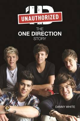 1D: An Unauthorized Biography