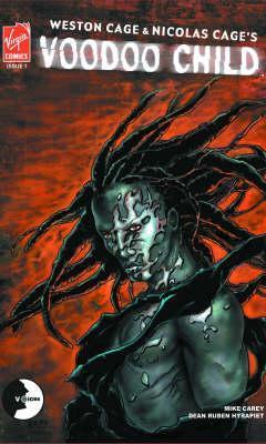 Weston Cage & Nicolas Cage's Voodoo Child TPB