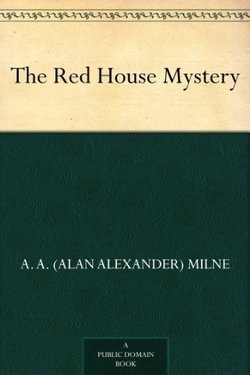 The Red House Mystery