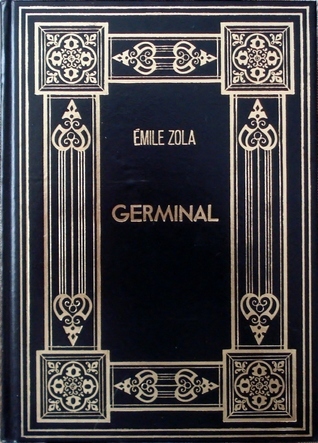 Germinal (Les Rougon-Macquart, #13)