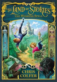 The Wishing Spell (The Land of Stories, #1)