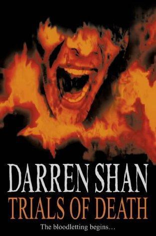 Trials of Death (The Saga of Darren Shan, #5)