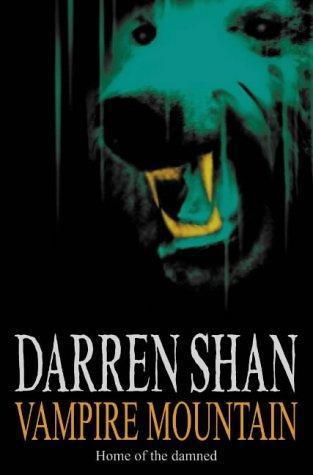 Vampire Mountain (The Saga of Darren Shan, #4)