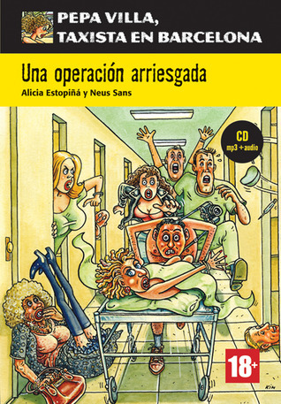 Una operación arriesgada