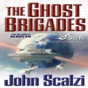 The Ghost Brigades (Old Man's War, #2)