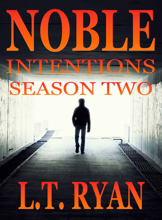 Noble Intentions: Season Two