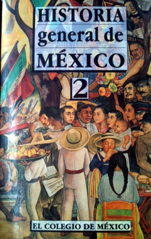 Historia general de México. Tomo 2 book cover