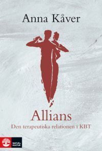 Allians - Den terapeutiska relationen i KBT