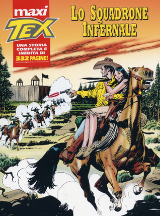 Maxi Tex n. 12: Lo squadrone infernale