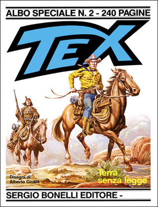 Tex Albo Speciale n. 2: Terra senza legge