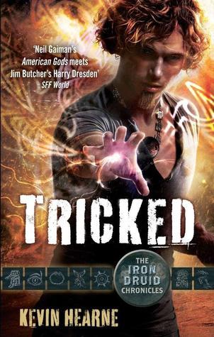 Tricked (The Iron Druid Chronicles, #4)