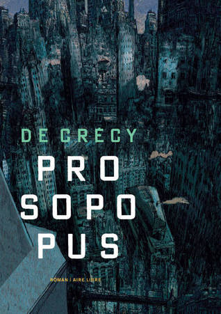 Prosopopus - Tome 0 - Prosopopus