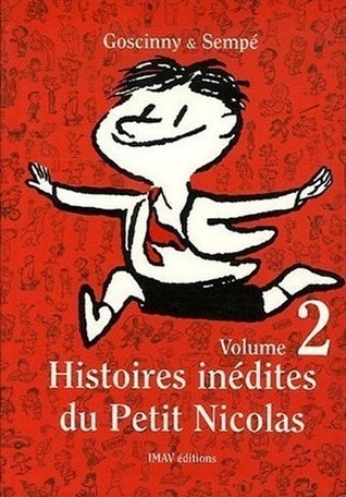 Histoires inédites du Petit Nicolas Volume 2