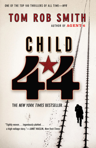 Child 44 (Leo Demidov, #1)