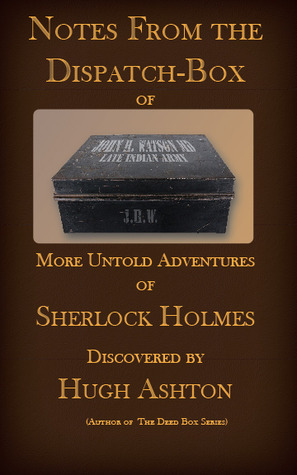 Notes from the Dispatch-Box of John H. Watson MD book cover