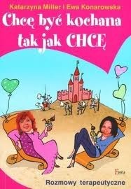 Chcę być kochana tak jak chcę book cover