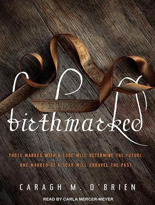 Birthmarked (Birthmarked, #1)