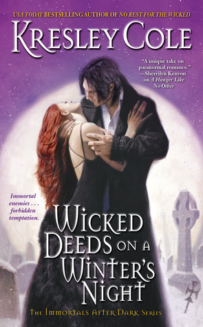 Wicked Deeds on a Winter's Night (Immortals After Dark, #4)