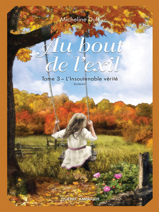 L'insoutenable vérité