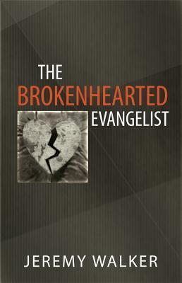 The Brokenhearted Evangelist book cover