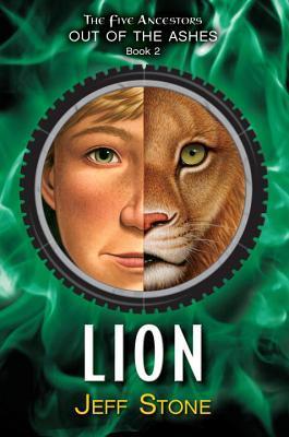 Lion (Five Ancestors: Out of the Ashes, #2)