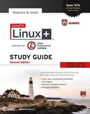 CompTIA Linux+: Exams LX0-101 and LX0-102 by Roderick W. Smith | Goodreads