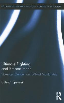 Ultimate Fighting and Embodiment book cover